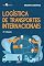Livro Logística de transportes internacionais (3ª Edição)