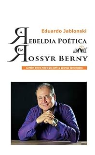 Livro A Rebeldia poética em Rossyr Berny