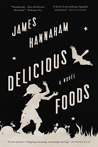Download Delicious Foods: A Novel Download Delicious Foods: A Novel