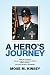 A Hero'S Journey by Mose M. Kinsey