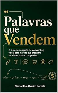 Livro Palavras que Vendem: O sistema completo de copywriting visual para marcas que precisam ser vistas, lidas e compradas (Coleção Marca e Instagram Livro 4)