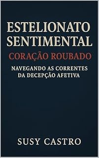 Livro Estelionato Sentimental: Coração Roubado (ABC do Direito Afetivo Livro 2)