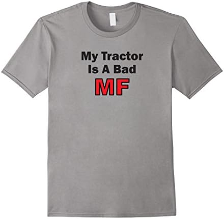 Men's My Tractor Is A Bad MF Massey Ferguson Funny Farmer T-shirt 2XL Slate