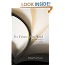 The Future of the Word: An Eschatology of Reading