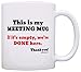 Office Humor Gifts This is My Meeting Mug We're Done Here Coworker Gift 11oz Ceramic Coffee Mug with Handle