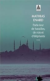 Parle-leur de batailles, de rois et d'éléphants