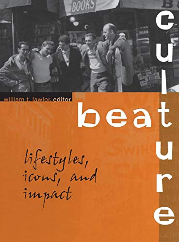 Beat Culture: Lifestyles, Icons, and Impact