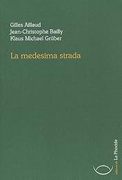 La  medesima strada