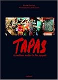 Tapas : Les meilleures recettes des bars espagnols by 