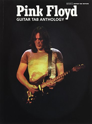 Pink Floyd — Guitar TAB Anthology: Guitar TAB