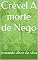 Livro Crével A morte de Nego