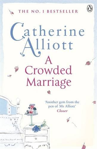 "A Crowded Marriage by Alliott, Catherine (2012) Paperback" 