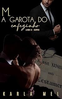 Livro M. a Garota do Cafezinho: Livro II - Doppio