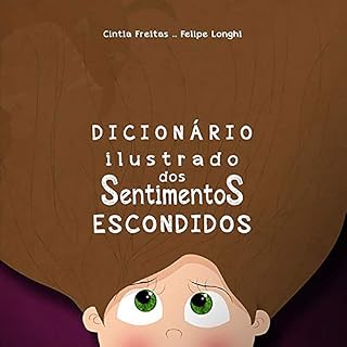 Livro Dicionário Ilustrado Dos Sentimentos Escondidos
