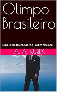 Livro Olimpo Brasileiro: Uma Sátira Divina sobre a Política Nacional