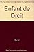 Enfant de droit, la révolution des petits pas (French Edition) by 