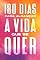 Livro 180 dias para alcançar a vida que se quer: Livro e Diário Positivo