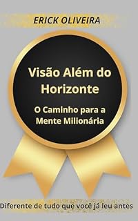Livro Visão Além do Horizonte : O Caminho para a Mente Milionária