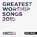 Greatest Worship Songs 2019 CD by