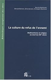 La  culture du refus de l'ennemi