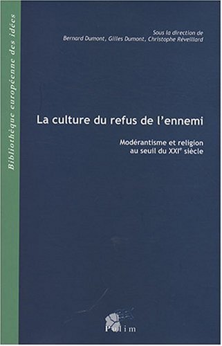 La  culture du refus de l'ennemi