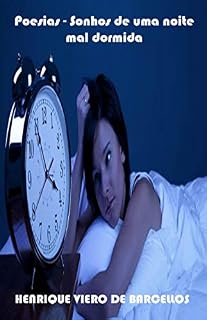 Livro Poesias: Sonhos de uma noite mal dormida