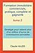 Formation commerciale pratique COMPLETE ET GAGNANTE pour agents, négociateurs et mandataires en immobilier VOLUME 2: Stratégie pour obtenir plus d'un ... de commissions par an ! (French Edition) by Claude HAJOS