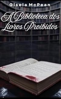 Livro A Biblioteca dos Livros Proibidos: Uma infecção narrativa