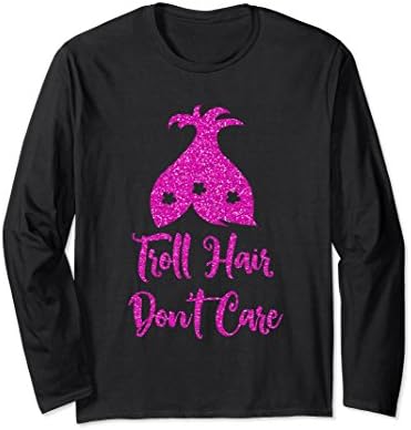 Unisex Troll Hair Don't Care Long Sleeve - Funny Saying Shirt Small Black