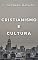 Livro Cristianismo e Cultura
