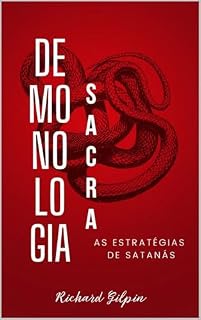 Livro DEMONOLOGIA SACRA: AS ESTRATÉGIAS DE SATANÁS