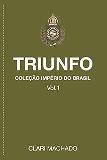 Livro Triunfo: Coleção Império do Brasil