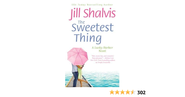 The Sweetest Thing A Lucky Harbor Novel 2 Shalvis Jill 9780446571623 Amazon Com Books