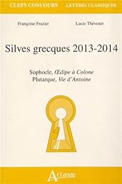 Silves grecques, 2013-2014