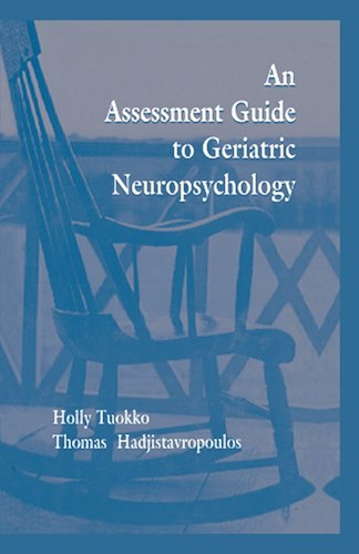 Download An Assessment Guide To Geriatric Neuropsychology (English Edition) PDF