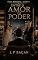 Livro ENTRE O AMOR E O PODER (ROMANCE)