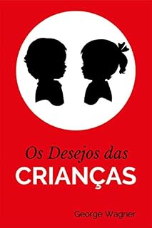 Livro Os Desejos das Crianças