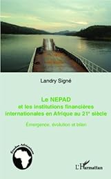 Le  NEPAD et les institutions financières internationales en Afrique au 21e siècle