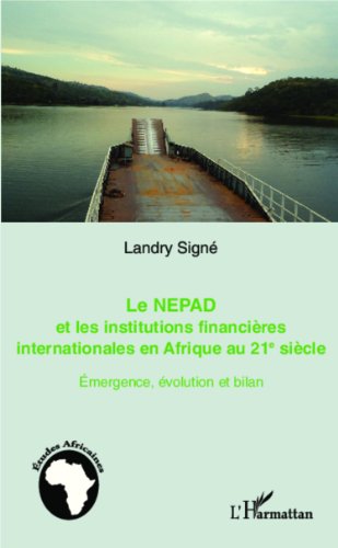 Le  NEPAD et les institutions financières internationales en Afrique au 21e siècle