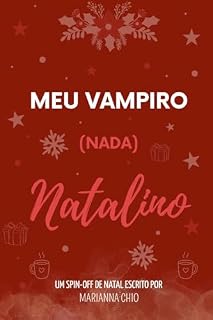 Livro MEU VAMPIRO (NADA) NATALINO (Vampiros de Terno)