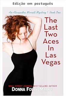Livro Os dois últimos ases de Las Vegas (Mistérios de Alexandra Merritt Livro 1)
