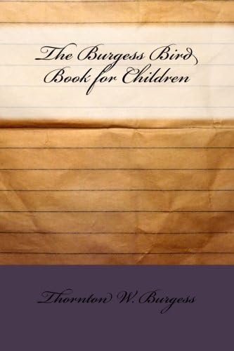 The Burgess Bird Book for Children