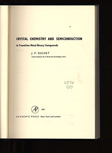 Crystal Chemistry and Semiconduction in Transition Metal Binary Compounds