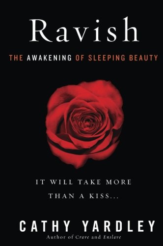 Ravish: The Awakening of Sleeping Beauty
