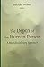 The Depth of the Human Person: A Multidisciplimary Approach