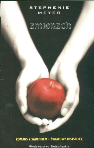 Zmierzch (Zmierzch, #1)