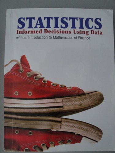 Statistics: Informed Decisions Using Data (Cust... 0558769551 Book Cover