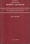 Key to the Exercises in A B Davidson's Introductory Hebrew Grammar (25th and 26th editions)