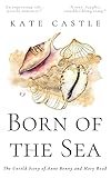 Born of the Sea: The Untold Story of Anne Bonny and