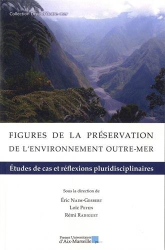 Figures de la préservation de l'environnement outre-mer